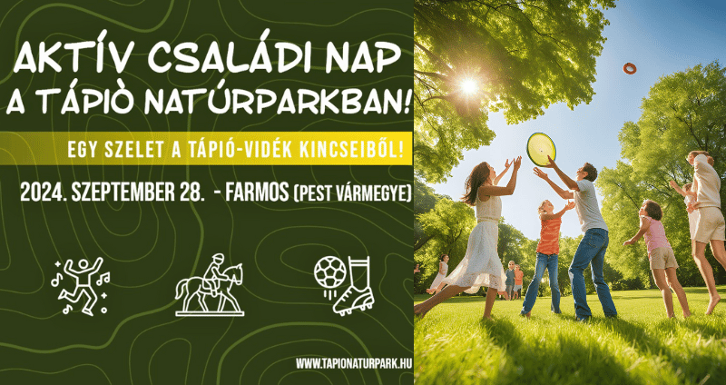 Aktív Családi Nap a Tápió Natúrparkban