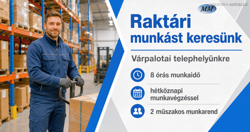 Raktári munkás állás a Martin Metals Kft-nél