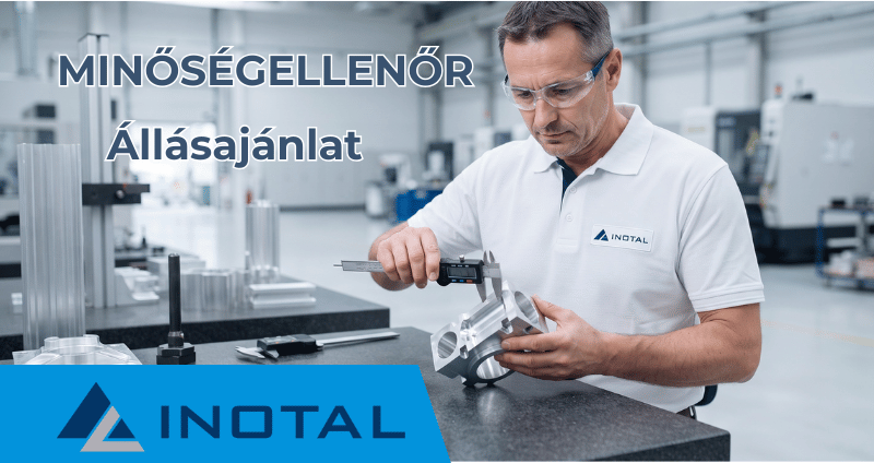 Minőségellenőr állás Várpalotán – INOTAL Zrt.